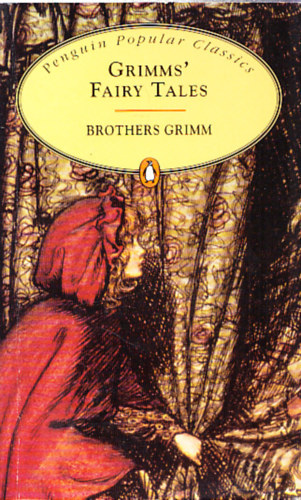 Brothers Grimm - Grimms' Fairy Tales