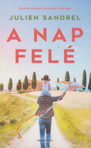 Julien Sandrel - A nap fel