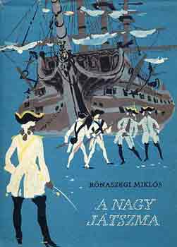 R�naszegi Mikl�s - A nagy j�tszma