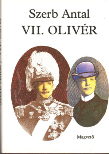 Szerb Antal - VII. Oliv�r
