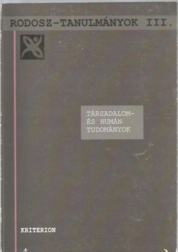 Veres Valr  (szerk.) - RODOSZ-tanulmnyok III. Trsadalom- s humn tudomnyok