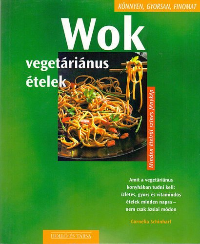 Cornelia Schinharl - Wok: Veget�ri�nus �telek