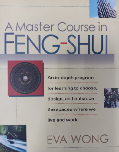 Eva Wong - A Master Course in Feng-Shui