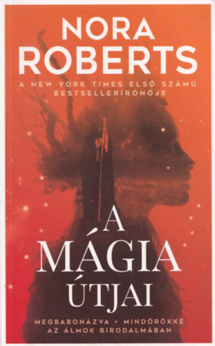 Nora Roberts - A mgia tjai