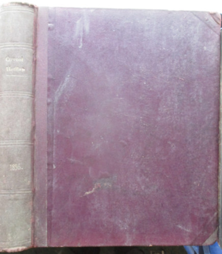 Hőgyes Endre - Orvosi hetilap 1895. 1-52. (teljes)