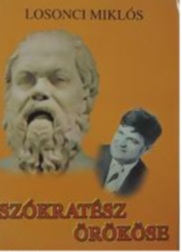 Losonci Mikl�s - Sz�krat�sz �r�k�se