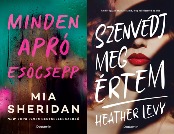 Heather Levy Mia Sheridan - 2 db romantikus krimi: Minden apr� es�csepp - (K�l�nleges kiad�s) + Szenvedj meg �rtem