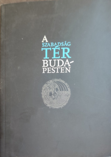T�r�k Andr�s - A Szabads�g t�r Bubapesten