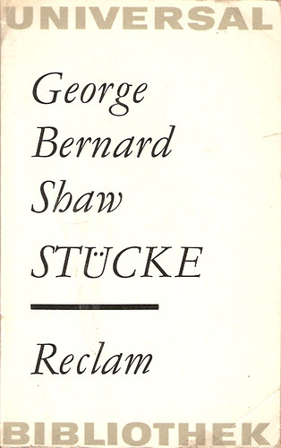 George Bernard Shaw - Stcke