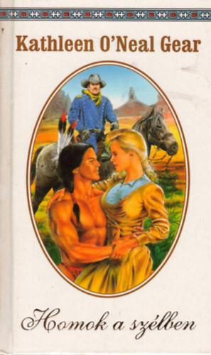 Kathleen O'Neal Gear - Homok a szélben