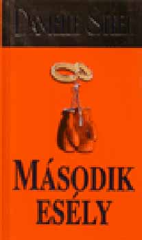 Danielle Steel - M�sodik es�ly