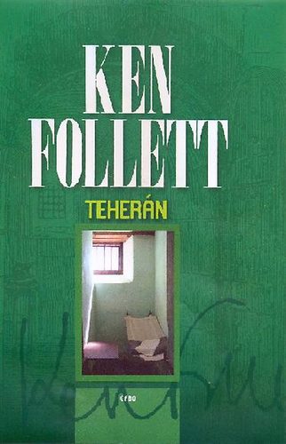 Ken Follett - Tehern