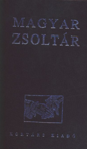 Alexa K�roly  (szerk.) - Magyar zsolt�r