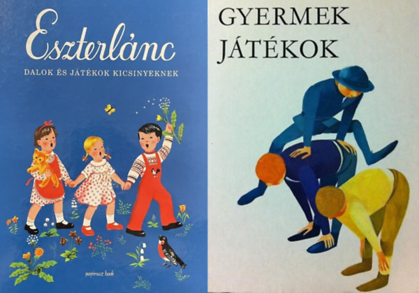 Weres Sndor, Kass Jnos, Pieter Brueghel Forrai Lukts - 2 db jtkosknyv: Eszterlnc - Dalok s jtkok kicsinyeknek + Gyermekjtkok