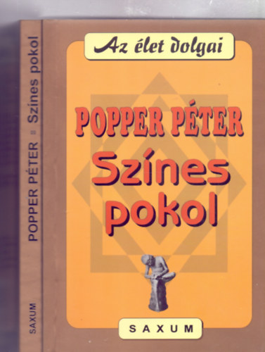 Popper Pter - Sznes pokol - Llektani tanulmny (Az let dolgai)