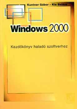 Kunter-Kis - Windows 2000 - Kezdknyv halad szoftverhez