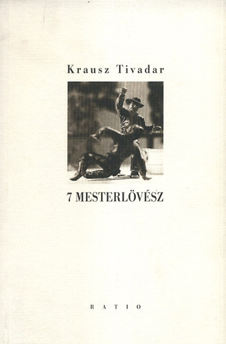Krausz Tivdar - 7 mesterlvsz