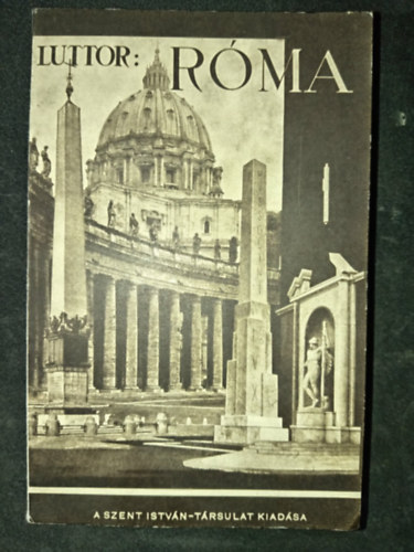 Dr. Luttor Ferenc - Római utikönyv