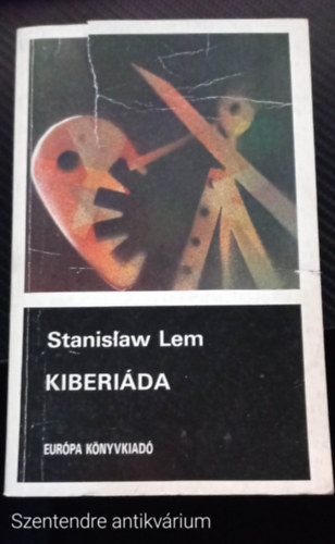 Stanislaw Lem - Kiberida - Amit a robotok meslnek (Sajt kppel)