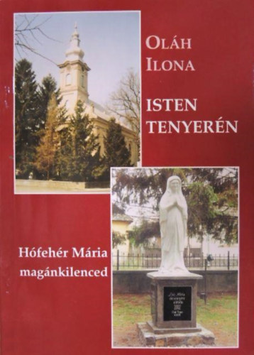 Olh Ilona - Isten tenyern