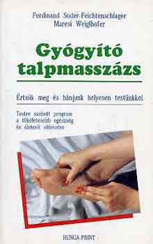 Maresi, Soder-feichtenschlager, Ferdinand Weiglhofer - Gy�gy�t� talpmassz�zs