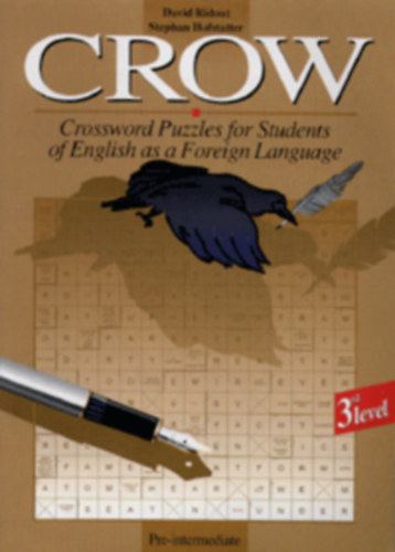 David Ridout, Stephan Hofstatter - Crow - Crossword Puzzles for Students of English as a Foreign Language (Pre-Intermediate 3rd Level)