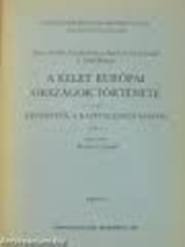 Pernyi Jzsef (szerk.) - A kelet-eurpai orszgok trtnete I.: Kezdettl a kapitalizmus...2.f.