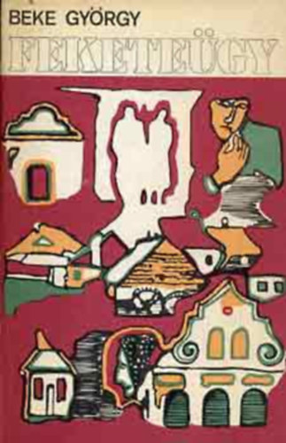 Beke Gy�rgy - Fekete�gy (dedik�lt)