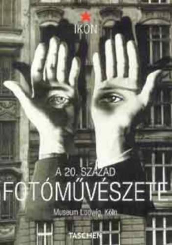 Taschen/Vince Kiadó - A 20. század fotóművészete