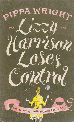 Pippa Wright - Lizzy Harrison Loses Control