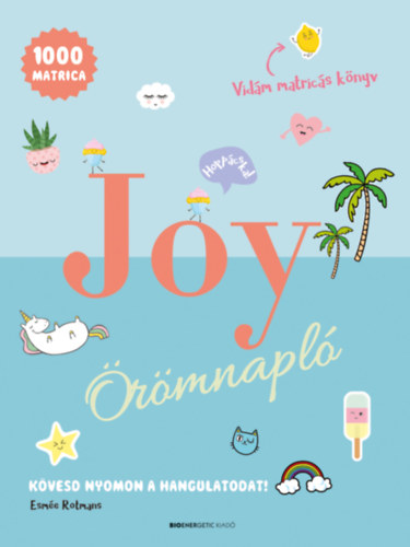 Esm�e Rotmans - JOY �r�mnapl�