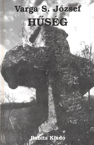 Varga S. J�zsef - H�s�g