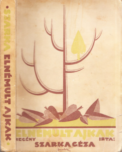 Szarka G�za - Eln�mult ajkak (dedik�lt)