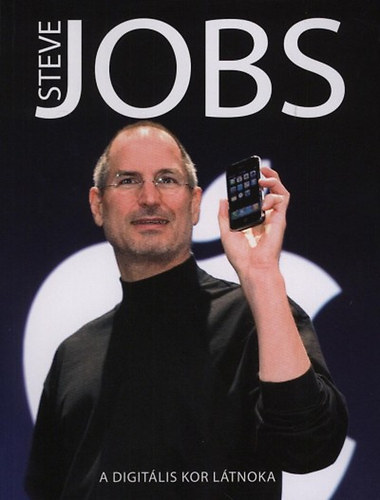 Steve Jobs - A digit�lis kor l�tnoka