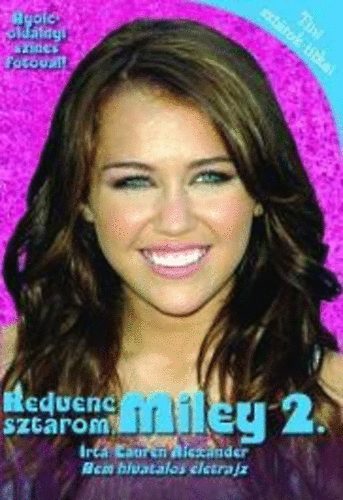 Lauren Alexander - Kedvenc szt�rom, Miley 2.