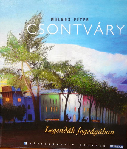 Molnos P�ter - Csontv�ry - Legend�k fogs�g�ban