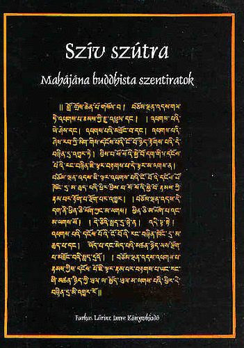 Farkas L�rinc Imre Kiad� - Sz�v szutra-Mah�j�na buddhista szent iratok