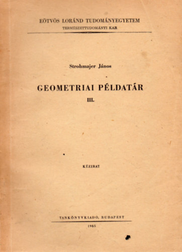 Strohmajer Jnos - Geometriai pldatr III.