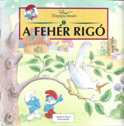 Yvan Delporte - T�rpapa mes�i 1 - A feh�r rig�