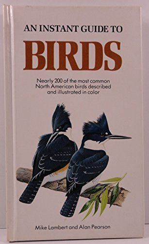 Alan Pearson Mike Lambert - An instant guide to birds () ANGOL NYELVEN