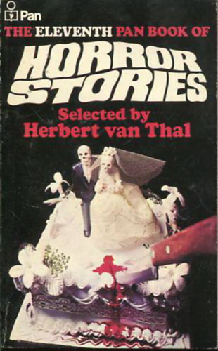 Herbert Van Thal - The Eleventh Pan book of Horror Stories Selected by Herbert van Thal
