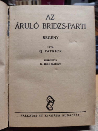 Quentin Patrick - Az áruló bridzs-parti (Félpengős regények)