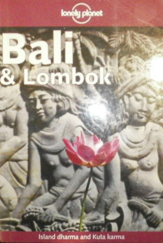 Paul Greenway, Tony Wheeler James Lyon - Bali & Lombok