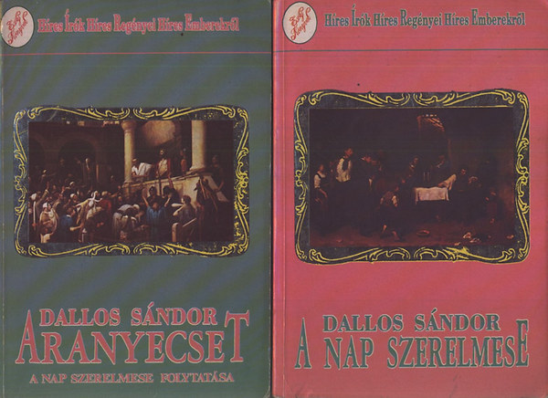 Dallos S�ndor - Aranyecset / A nap szerelmese