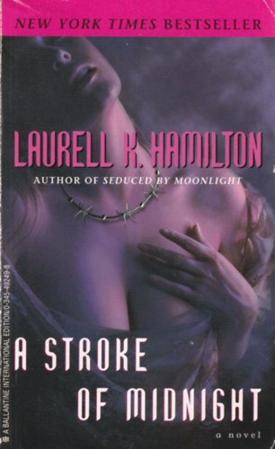 Laurell K. Hamilton - A Stroke of Midnight