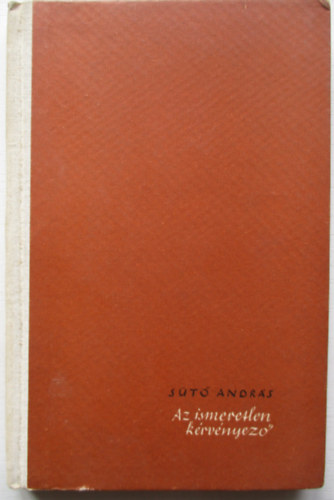 S�t� Andr�s - Az ismeretlen k�rv�nyez�