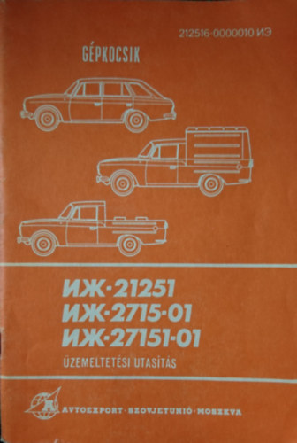 ??-21251, ??-2715-01, ??-27151-01 (IZH-21251, IZH-2715-01, IZH-27151-01) gépkocsik üzemletetési utasítás