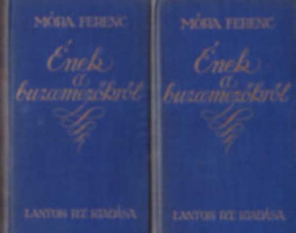 Mra Ferenc - nek a bzamezkrl I-II. (Regny kt ktetben)