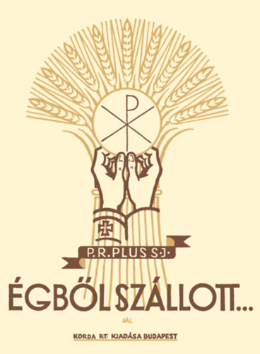 P. Raoul Plus S.J. - �gb�l sz�llott...