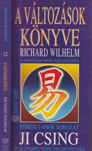 Richard Wilhelm - Ji Csing - A vltozsok knyve